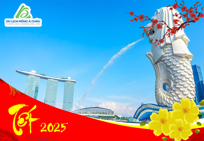 TOUR SINGAPORE - MALAYSIA 5 NGÀY 4 ĐÊM TẾT NGUYÊN ĐÁN 2025